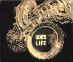 GOD'S LIFE